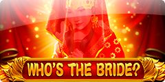 Who's The Bride